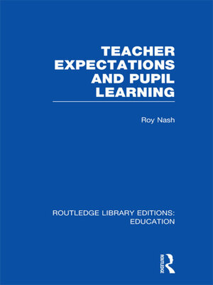 cover image of Teacher Expectations and Pupil Learning (RLE Edu N)